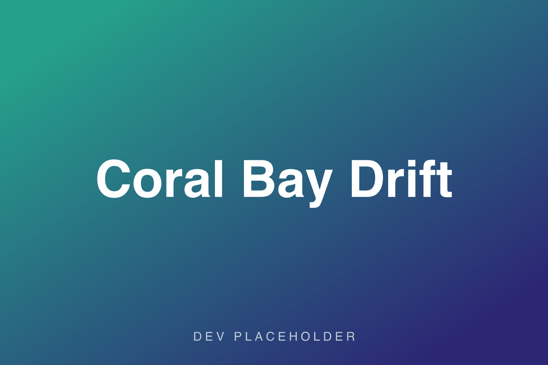 Coral Bay Drift