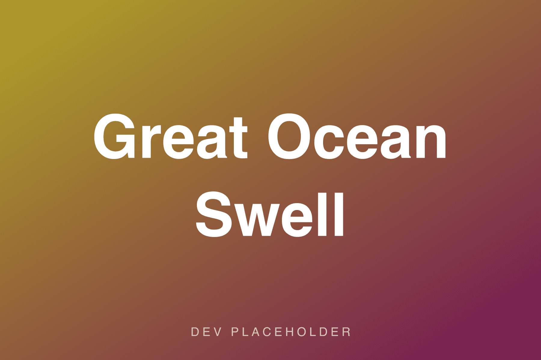 Great Ocean Swell