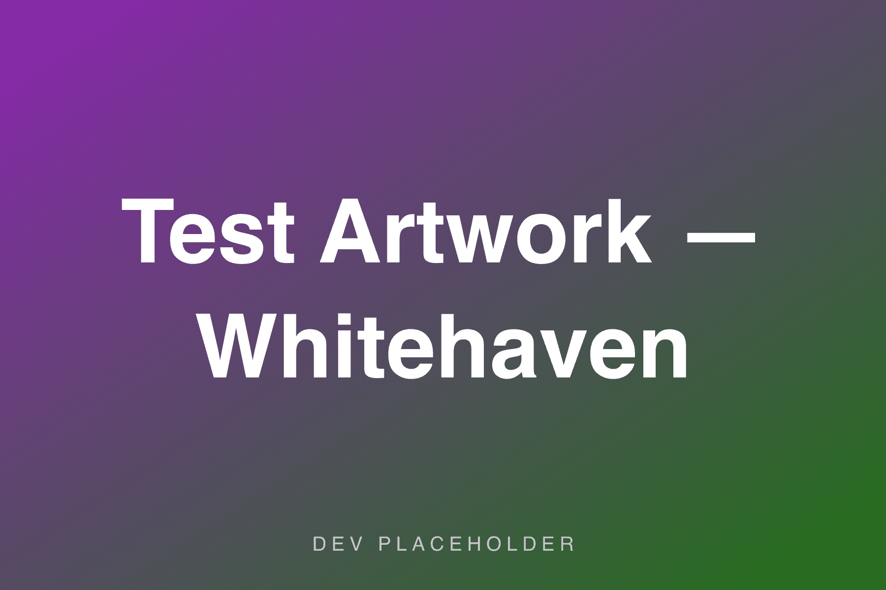 Test Artwork — Whitehaven